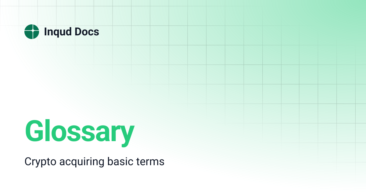 Glossary | Inqud Docs